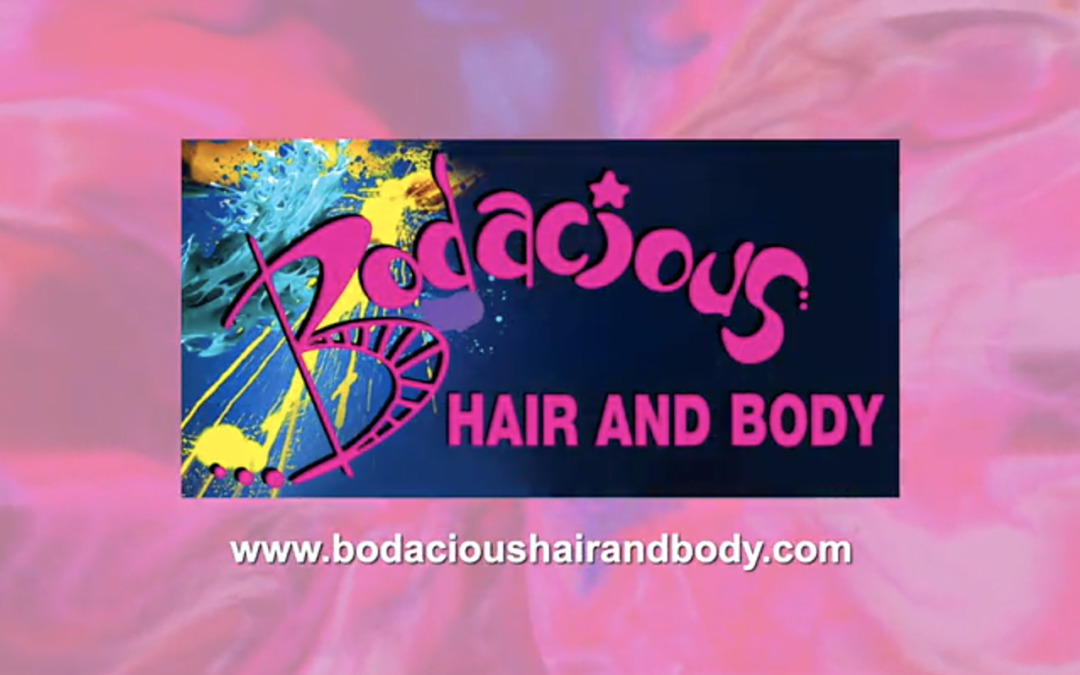Bodacious Hair and Body